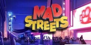 Mad Streets